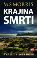Vraždy v Yorkshiru Krajina smrti - Kniha