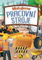 Malujeme pracovní stroje Omalovánka - Kniha