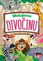 Malujeme divočinu Omalovánka - Kniha