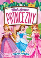 Malujeme princezny Omalovánka - Kniha