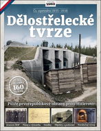 Dělostřelecké tvrze: Pilíře prvorepublikové obrany proti Hitlerovi - Kniha