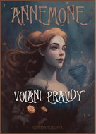 Annemone Volání pravdy - Kniha