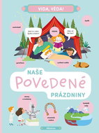 Vida, věda! Naše povedené prázdniny - Kniha