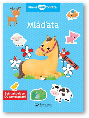 Máme rádi zvířata Mláďata: Sešit aktivit se 100 samolepkami - Kniha - Main image