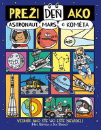 Preži deň ako astronaut, Mars či kométa - Kniha