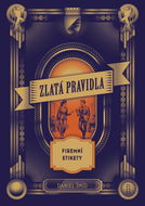 Zlatá pravidla firemní etikety - Kniha