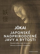 Jókai Japonské nadprirodzené javy a bytosti - Kniha