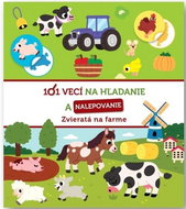101 vecí na hľadanie a nalepovanie Zvieratá na farme - Dětské samolepky