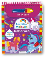 Kouzelné malování Jednorožci - Kniha