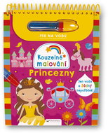 Kouzelné malování Princezny - Kniha