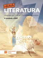 Hravá literatura 7 Učebnice: Učebnice pro 7. ročník ZŠ a víceletá gymnázia - Kniha