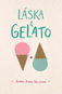 Láska & gelato - Kniha