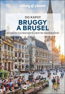 Do kapsy Bruggy a Brusel: Největší zajímavosti, místní doporučení - Kniha