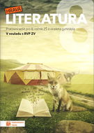 Hravá literatura 8 Pracovní sešit: Pracovní sešit pro 8. ročník ZŠ a víceletá gymnázia - Kniha