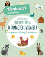 Moje první kniha o domácích zvířatech - Kniha