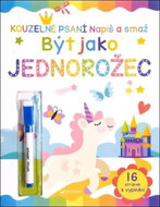 Napiš a smaž Být jako jednorožec - Kniha