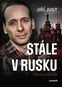 Stále v Rusku: Zápisník zpravodaje - Kniha