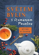 Světem bylin s Romanem Pavelou - Kniha