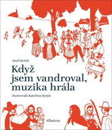 Když jsem vandroval, muzika hrála - Kniha