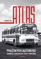 Atlas pražských autobusů: Autobusy s příhradovým rámem 1965-2006 - Kniha