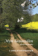 Mým kamarádům: Myslivecké povídky - Kniha