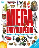 Megaencyklopédia: Úplne všetkého na svete - Kniha