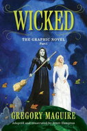 Wicked: The Graphic Novel Part I - Kniha