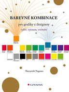 Barevné kombinace pro grafiky a designery: výběr, význam, vnímání - Kniha
