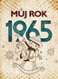Můj rok 1965 - Kniha