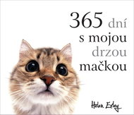 365 dní s mojou drzou mačkou - Kniha