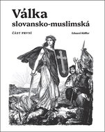 Válka slovansko-muslimská - Kniha