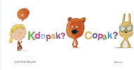 Kdopak? Copak? - Kniha