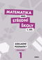 Matematika pro střední školy 1.díl Pracovní sešit: Základní poznatky - Kniha