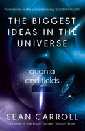 The Biggest Ideas in the Universe 2: Quanta and Fields - Kniha