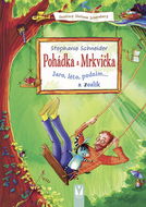 Pohádka a Mrkvička: Jaro, léto, podzim… a zoslík - Kniha