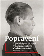 Popravení z politických důvodů v komunistickém Československu - Kniha