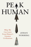 Peak Human: What We Can Learn From History's Greatest Civilizations - Kniha