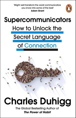 Supercommunicators: How to Unlock the Secret Language of Connection - Kniha - Main image