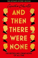 And Then There Were None: The Ultimate Mystery Edition - Kniha