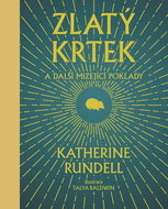 Zlatý krtek: a další mizející poklady - Kniha