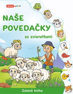 Naše povedačky so zvieratkami: Zelená kniha - Kniha