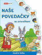 Naše povedačky so zvieratkami: Modrá kniha - Kniha