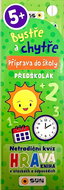 Bystře a chytře Příprava do školy: Předškolák - Kniha
