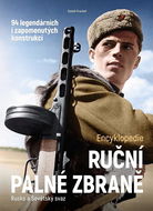 Ruční palné zbraně Rusko a Sovětský svaz: Encyklopedie. 94 legendárních i zapomenutých konstrukcí - Kniha