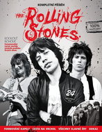 The Rolling Stones Kompletní příběh - Kniha