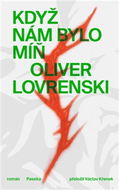 Když nám bylo míň - Kniha