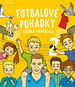 Fotbalové pohádky Zdeňka Folprechta - Kniha