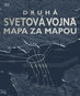 Druhá svetová vojna mapa za mapou - Kniha