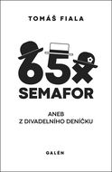 65x Semafor: aneb Z divadelního deníčku - Kniha
