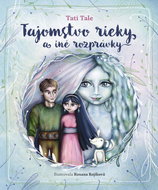 Tajomstvo rieky a iné rozprávky - Kniha